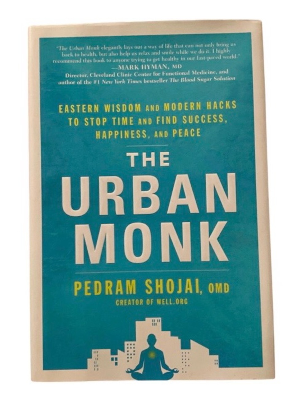 The Urban Monk Hardcover Book by Pedram Shojai Self-Help